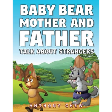 Baby Bear Mother and Father Talk About Strangers