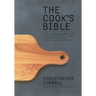 The Cook's Bible: The Best of American Home Cooking