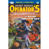 Operator 5 #28: The Bloody Forty-five Days
