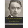 In What Sense are We Theosophists, and In What Sense Are We Rosicrucians?: with the original German