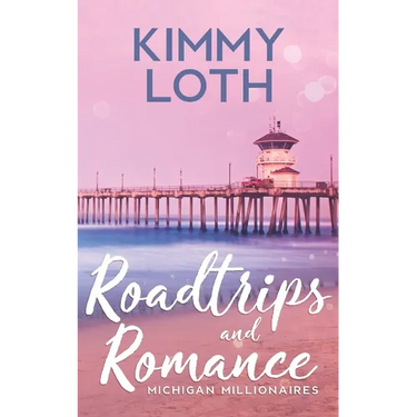 Roadtrips and Romance: A second chances romance