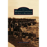 Manhattanville: Old Heart of West Harlem