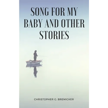 Song for My Baby and Other Stories