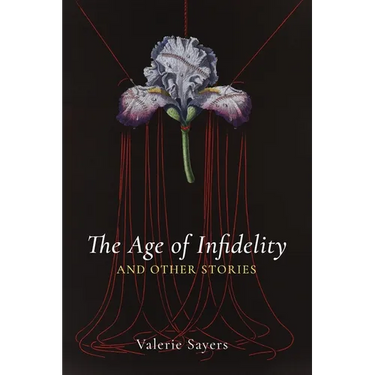Age of Infidelity and Other Stories