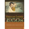 American Cinema of the 1950s: Themes and Variations