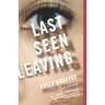Last Seen Leaving