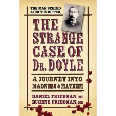The Strange Case of Dr. Doyle: A Journey Into Madness and Mayhem