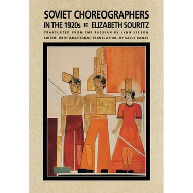 Soviet Choreographers in the 1920s