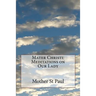 Mater Christi: Meditations on Our Lady