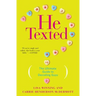 He Texted