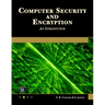 Computer Security and Encryption: An Introduction