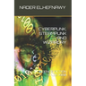 Cyberpunk, Steampunk and Wizardry: Science Fiction Since 1980