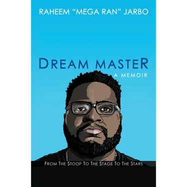 Dream Master: a Memoir: From the Stoop to the Stage to the Stars