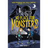 No Place for Monsters