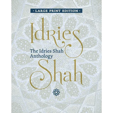 The Idries Shah Anthology