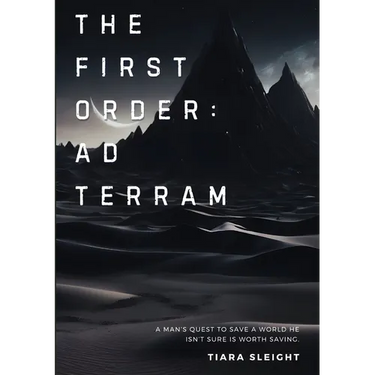 The First Order: Ad Terram