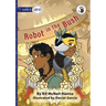 Robot in the Bush - Our Yarning