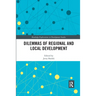 Dilemmas of Regional and Local Development