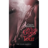What Goes on Tour