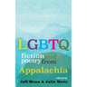 LGBTQ Fiction and Poetry from Appalachia