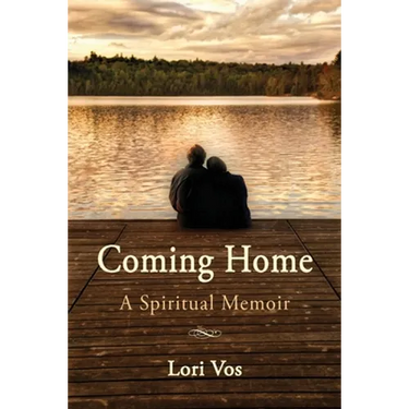 Coming Home: A Spiritual Memoir