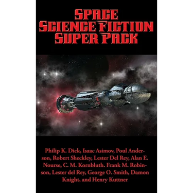 Space Science Fiction Super Pack: A Positronic Book