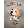For the Love of Dog