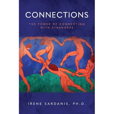 Connections: The Power of Connecting with Strangers