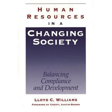Human Resources in a Changing Society: Balancing Compliance and Development