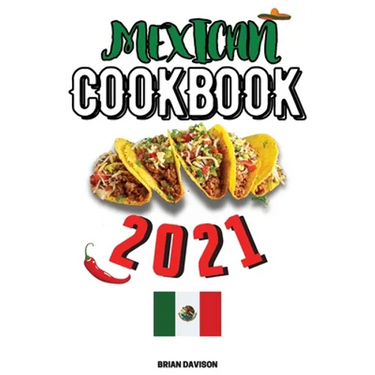 Mexican Cookbook 2021