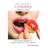 Candida: Killing So Sweetly