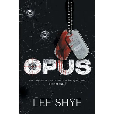 Opus: She is one of the best snipers in the world and she is for sale.