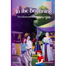 In the Beginning