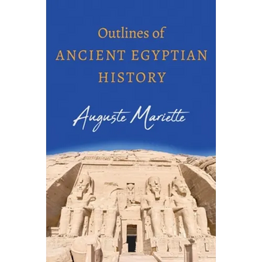 Outlines of Ancient Egyptian History