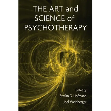 The Art and Science of Psychotherapy