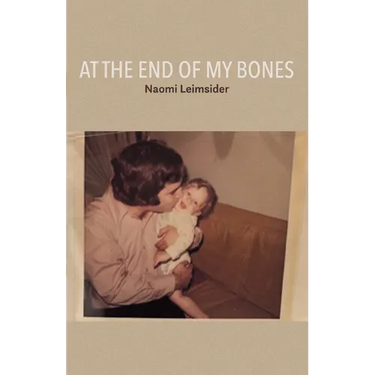 At The End of My Bones