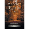 Another Time & Place: A Memoir in Verse
