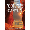Fire in the Canyon and the Diary: A Footsteps in the Canyon Anthology
