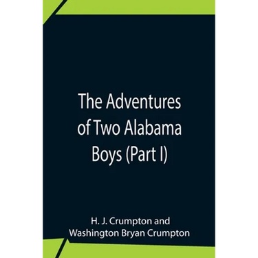 The Adventures Of Two Alabama Boys (Part I)