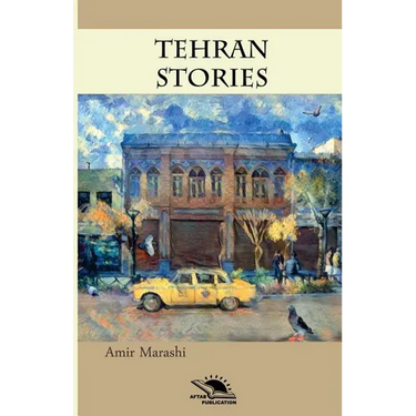 Tehran Stories: Short story