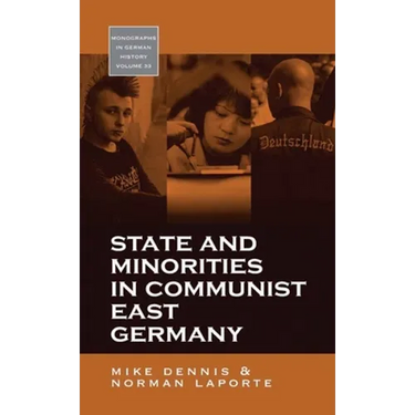 State and Minorities in Communist East Germany