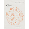 Chae: Korean Slow Food for a Better Life