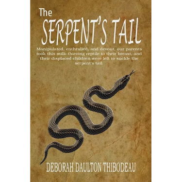 The Serpent's Tail: A Memoir