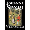 Veronica by Johanna Spyri, Fiction, Historical