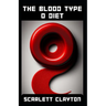 The Blood Type O Diet: Optimize Your Health with Personalized Nutrition