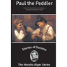 Stories of Success: Paul the Peddler (Illustrated)