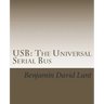 USB: The Universal Serial Bus