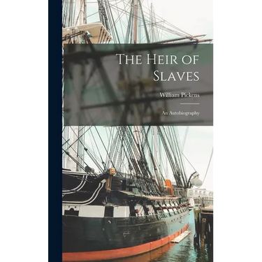 The Heir of Slaves: An Autobiography