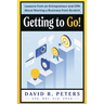 Getting to Go!: Lessons from an Entrepreneur and CPA About Starting a Business from Scratch
