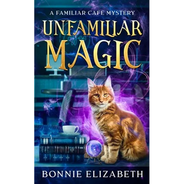 Unfamiliar Magic